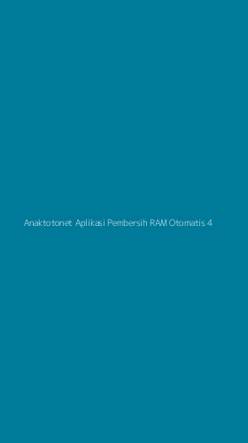 Tampilan Antarmuka Aplikasi Anaktotonet Aplikasi Pembersih Ram Otomatis - 4