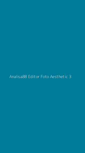Tampilan Antarmuka Aplikasi Analisa88 Editor Foto Aesthetic - 3