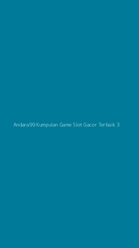 Tampilan Antarmuka Aplikasi Andara99 Kumpulan Game Slot Gacor Terbaik - 3