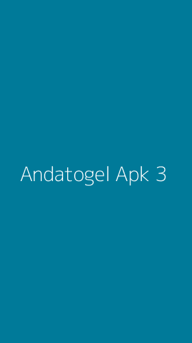 Tampilan Antarmuka Aplikasi Andatogel Apk - 3