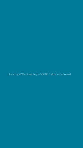 Tampilan Antarmuka Aplikasi Andatogel Wap Link Login Sbobet Mobile Terbaru - 4