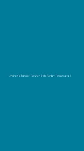 Tampilan Antarmuka Aplikasi Andro 4d Bandar Taruhan Bola Parlay Terpercaya - 1