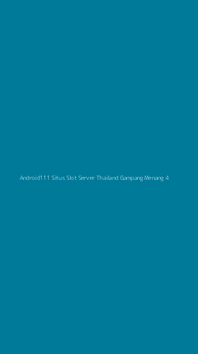 Tampilan Antarmuka Aplikasi Android111 Situs Slot Server Thailand Gampang Menang - 4