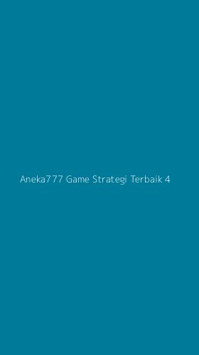 Tampilan Antarmuka Aplikasi Aneka777 Game Strategi Terbaik - 4