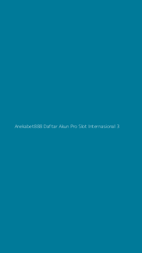 Tampilan Antarmuka Aplikasi Anekabet888 Daftar Akun Pro Slot Internasional - 3