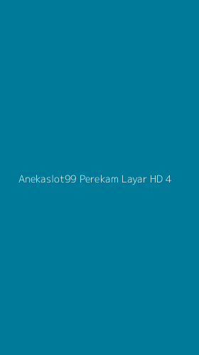 Tampilan Antarmuka Aplikasi Anekaslot99 Perekam Layar Hd - 4