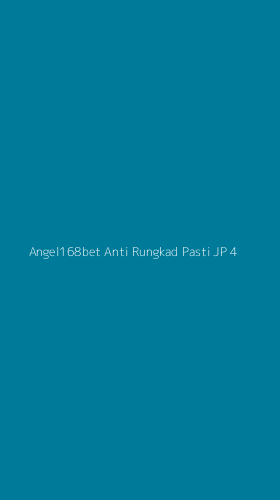Tampilan Antarmuka Aplikasi Angel168bet Anti Rungkad Pasti Jp - 4
