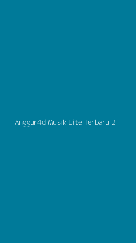 Tampilan Antarmuka Aplikasi Anggur4d Musik Lite Terbaru - 2