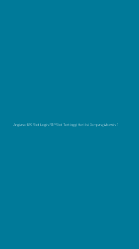 Tampilan Antarmuka Aplikasi Angkasa 189 Slot Login Rtp Slot Tertinggi Hari Ini Gampang Maxwin - 1