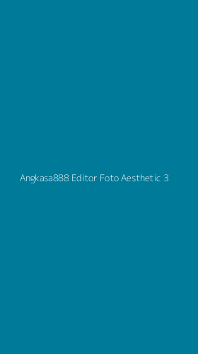 Tampilan Antarmuka Aplikasi Angkasa888 Editor Foto Aesthetic - 3