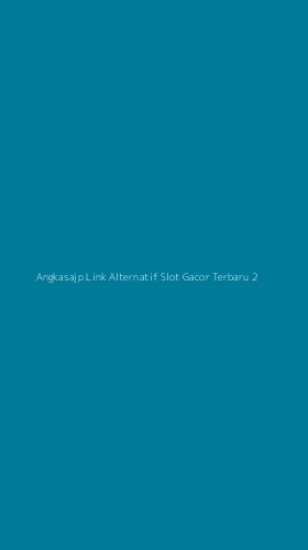 Tampilan Antarmuka Aplikasi Angkasajp Link Alternatif Slot Gacor Terbaru - 2