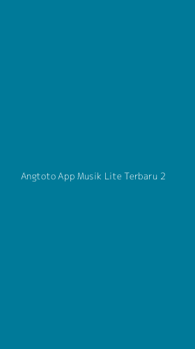 Tampilan Antarmuka Aplikasi Angtoto App Musik Lite Terbaru - 2