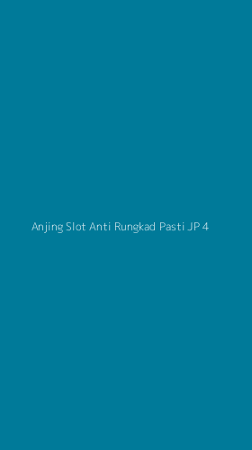 Tampilan Antarmuka Aplikasi Anjing Slot Anti Rungkad Pasti Jp - 4