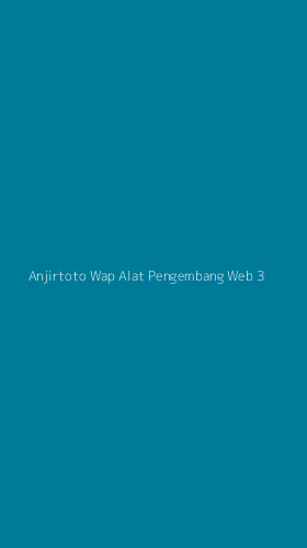 Tampilan Antarmuka Aplikasi Anjirtoto Wap Alat Pengembang Web - 3