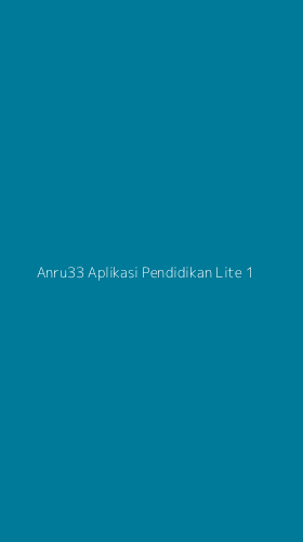 Tampilan Antarmuka Aplikasi Anru33 Aplikasi Pendidikan Lite - 1
