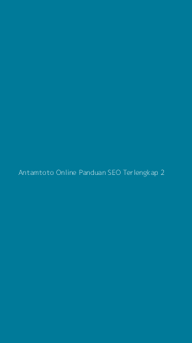 Tampilan Antarmuka Aplikasi Antamtoto Online Panduan Seo Terlengkap - 2