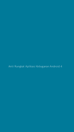 Tampilan Antarmuka Aplikasi Anti Rungkat Aplikasi Kebugaran Android - 4