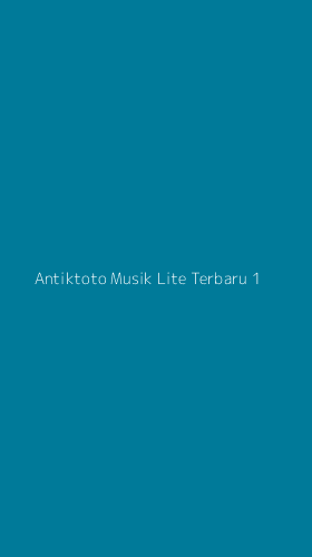 Tampilan Antarmuka Aplikasi Antiktoto Musik Lite Terbaru - 1