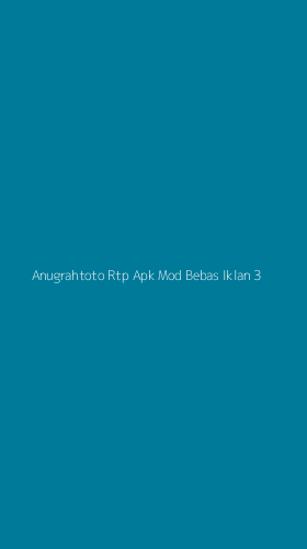 Tampilan Antarmuka Aplikasi Anugrahtoto Rtp Apk Mod Bebas Iklan - 3