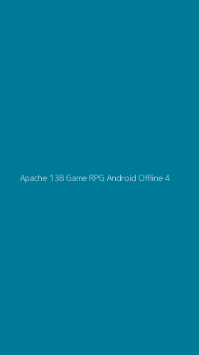 Tampilan Antarmuka Aplikasi Apache 138 Game Rpg Android Offline - 4
