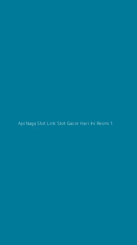 Tampilan Antarmuka Aplikasi Api Naga Slot Link Slot Gacor Hari Ini Resmi - 1