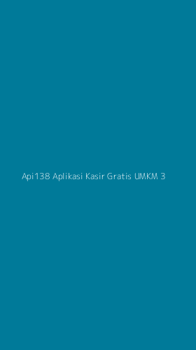 Tampilan Antarmuka Aplikasi Api138 Aplikasi Kasir Gratis Umkm - 3