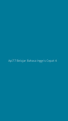 Tampilan Antarmuka Aplikasi Api77 Belajar Bahasa Inggris Cepat - 4