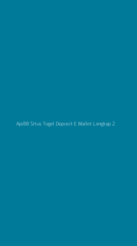 Tampilan Antarmuka Aplikasi Api88 Situs Togel Deposit E Wallet Lengkap - 2