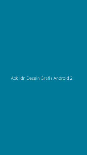 Tampilan Antarmuka Aplikasi Apk Idn Desain Grafis Android - 2