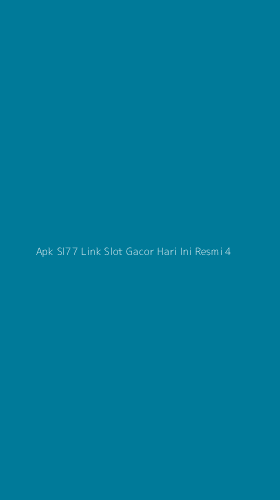 Tampilan Antarmuka Aplikasi Apk Sl77 Link Slot Gacor Hari Ini Resmi - 4