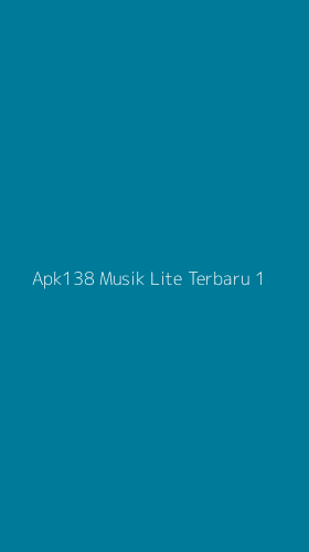 Tampilan Antarmuka Aplikasi Apk138 Musik Lite Terbaru - 1