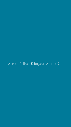 Tampilan Antarmuka Aplikasi Apkslot Aplikasi Kebugaran Android - 2