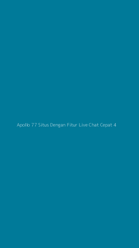 Tampilan Antarmuka Aplikasi Apollo 77 Situs Dengan Fitur Live Chat Cepat - 4