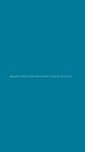 Tampilan Antarmuka Aplikasi Appletoto Wap Situs Multi Game Terbesar Di Asia - 2