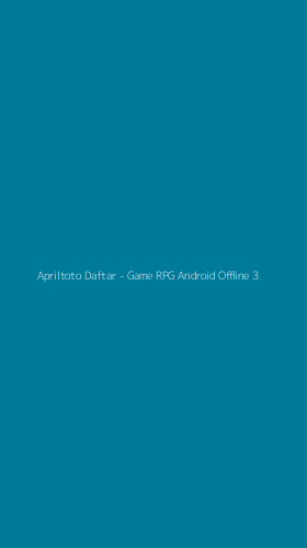 Tampilan Antarmuka Aplikasi Apriltoto Daftar - Game RPG Android Offline - 3