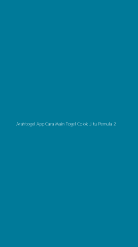 Tampilan Antarmuka Aplikasi Arahtogel App Cara Main Togel Colok Jitu Pemula - 2