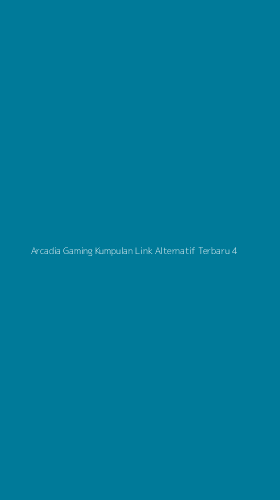 Tampilan Antarmuka Aplikasi Arcadia Gaming Kumpulan Link Alternatif Terbaru - 4