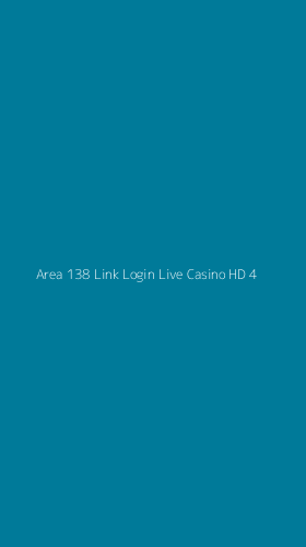 Tampilan Antarmuka Aplikasi Area 138 Link Login Live Casino Hd - 4