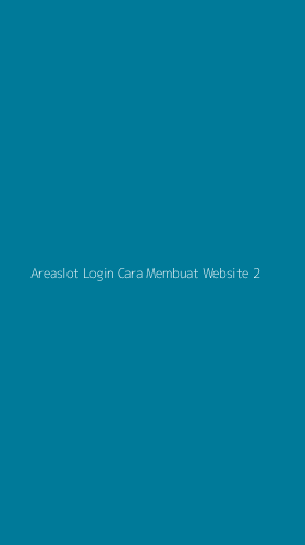 Tampilan Antarmuka Aplikasi Areaslot Login Cara Membuat Website - 2