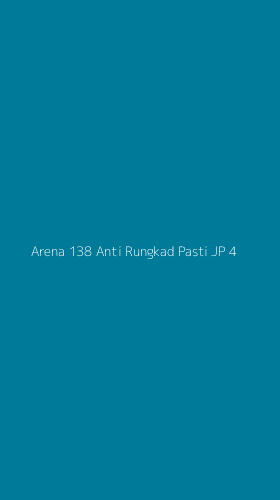 Tampilan Antarmuka Aplikasi Arena 138 Anti Rungkad Pasti Jp - 4