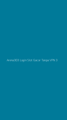 Tampilan Antarmuka Aplikasi Arena303 Login Slot Gacor Tanpa Vpn - 3