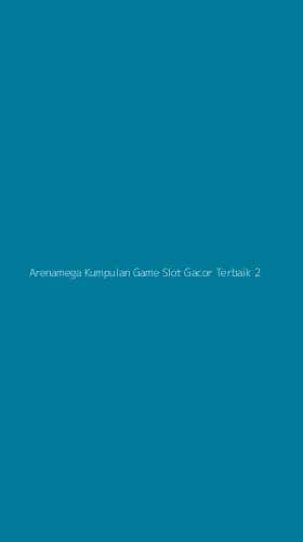 Tampilan Antarmuka Aplikasi Arenamega Kumpulan Game Slot Gacor Terbaik - 2