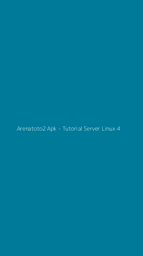 Tampilan Antarmuka Aplikasi Arenatoto2 Apk - Tutorial Server Linux - 4