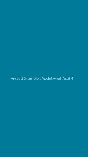 Tampilan Antarmuka Aplikasi Ares88 Situs Slot Modal Awal Kecil - 4