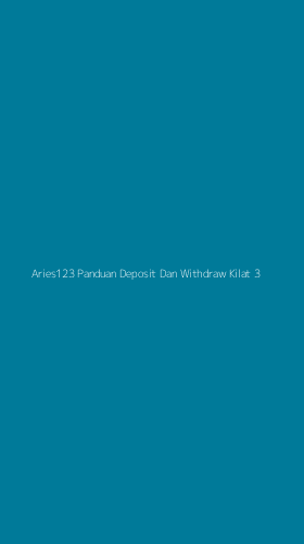Tampilan Antarmuka Aplikasi Aries123 Panduan Deposit Dan Withdraw Kilat - 3