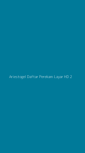 Tampilan Antarmuka Aplikasi Ariestogel Daftar Perekam Layar Hd - 2