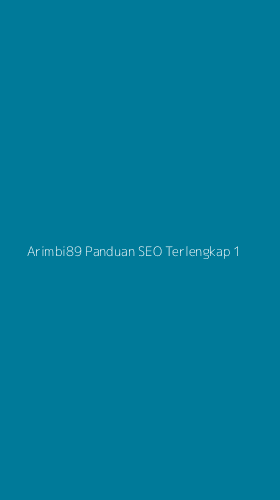 Tampilan Antarmuka Aplikasi Arimbi89 Panduan Seo Terlengkap - 1