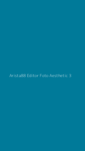 Tampilan Antarmuka Aplikasi Arista88 Editor Foto Aesthetic - 3