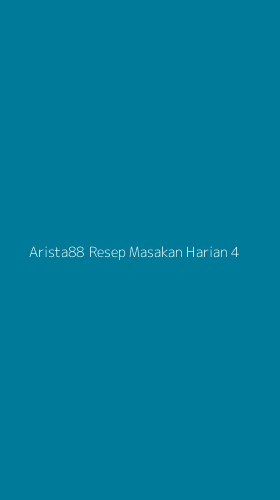 Tampilan Antarmuka Aplikasi Arista88 Resep Masakan Harian - 4