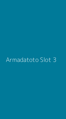 Tampilan Antarmuka Aplikasi Armadatoto Slot - 3